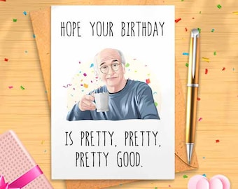 LARRY DAVID Birthday CARD!