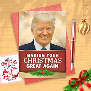 Funny Trump Christmas Card Funny Holiday Card Funny Christmas Gift for Best Friend, Boyfriend Girlfriend Mom Dad Christmas Card [CR]
