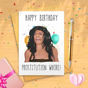 Funny Birthday Card - Reality TV Humor, NJ Housewives, Pop Culture Gift, Personalized Inappropriate Card [00042]