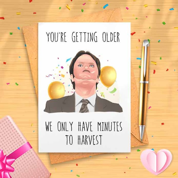 Funny Dwight Harvest Birthday Card - We Only Have Minutes To Harvest Office Card, Halloween Card, Horror Card [00079]