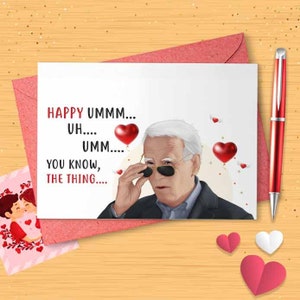 Funny Biden Valentine Card - Card For Him, Card For Bf, For Husband, Romantic Card, Cute Love Card, Funny Valentines Day, Card [00024]