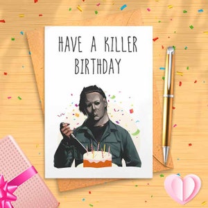 Horror Birthday Card - &quot;Have A Killer Birthday&quot; | Personalized Scary Halloween Card | Funny Inappropriate Gift for Him [00051]