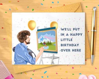 Funny 'Happy Little Birthday Over Here' - Artist Birthday, Oil Painting, Birthday Humor, Funny Bday Card, Birthday Card Set [00075]