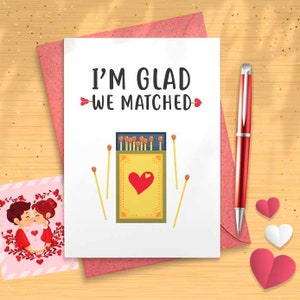 Glad We Matched Card Punny Cards  - Dating App, Romantic Card, Cute Love Card, Funny Valentines Day, For Boyfriend Girlfriend [00178]