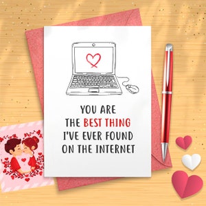 Best Thing On The Internet - Funny Anniversary Card For Him, Girlfriend Or Boyfriend Birthday Card, Love Card For Her, Online Dating [00026]