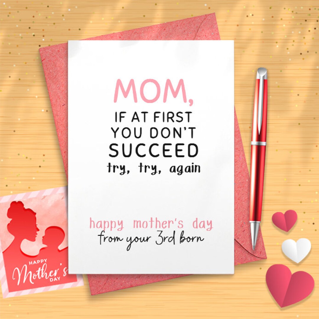 Funny Mothers Day Card for Mom From Her Third Born Son or Daughter, for ...