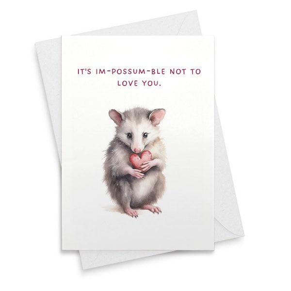 It's Im-Possum-ble Not to Love You Valentine's Day Card | Watercolor Possum Card | Possum Valentine's | Funny Valentine's Day Card [02023]