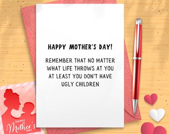 Funny Mothers Day Card, Ugly Child Card For Mom Funny Mothers Day Card, Ugly Child Card For Mom Funny Mothers Day Card [02815]