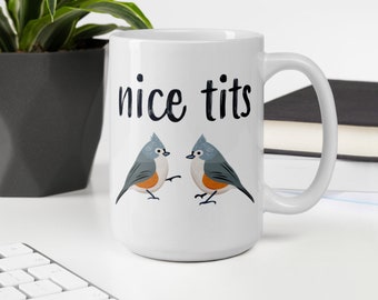 Tufted titmouse Funny Bird watching Gift White glossy coffee mug