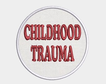 Traumatisme de l'enfance brodé à repasser à coudre sur patch badge rond emblème Logo cadeau de voyage pour gilet veste jeans chapeaux vêtements sac à dos sacs