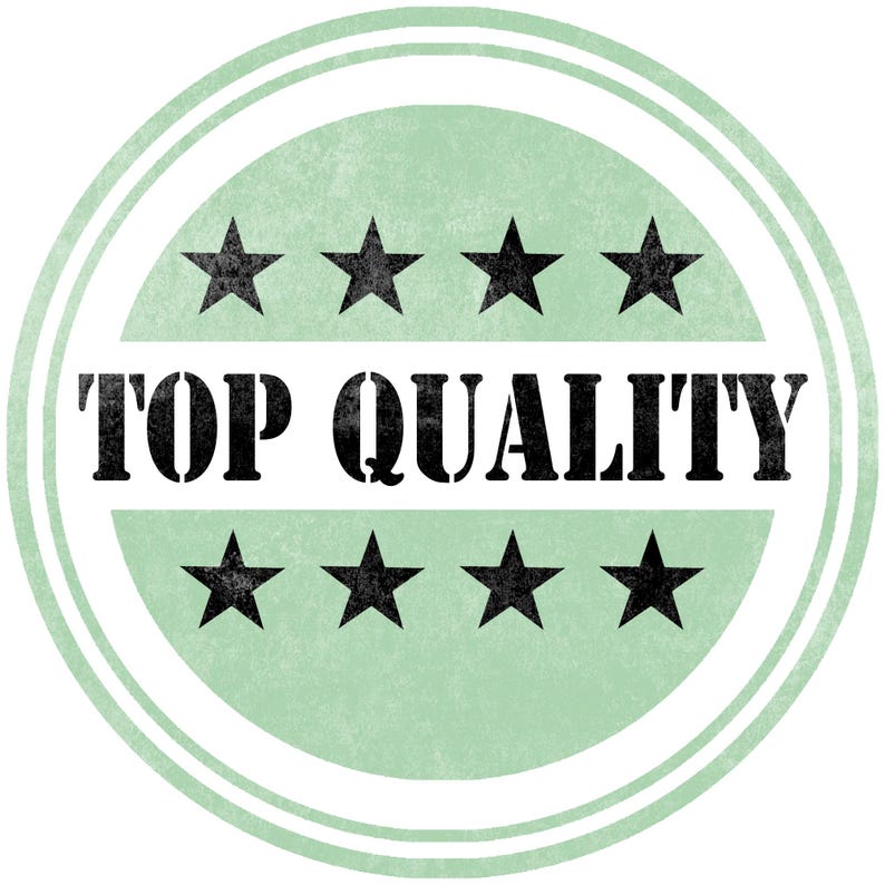May include: A circular emblem featuring a light green background with a white horizontal band across the center. The text TOP QUALITY is printed in black stencil-style lettering. Eight black stars are arranged in two rows of four above and below.