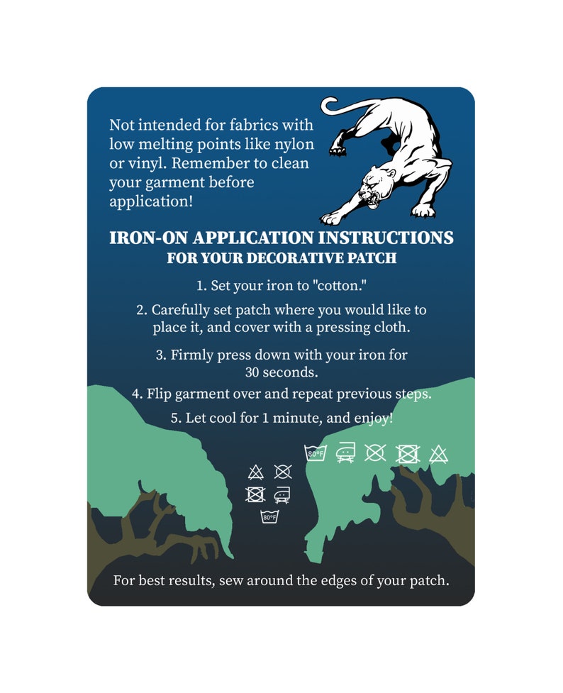 May include: Iron-on application instructions for a decorative patch featuring a black panther illustration. The instructions advise setting the iron to cotton, positioning the patch on the garment, pressing for 30 seconds, turning the garment over, and allowing it to cool for one minute. The image also includes care instructions for the patch.