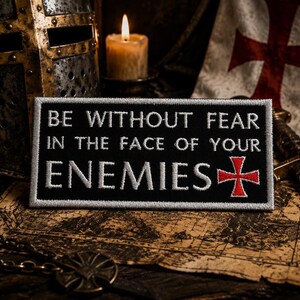 Be Without Fear Patch Embroidered Iron-on Applique for Jacket, Vest, Backpack, Tote Bag, Clothing, Knight Crusader, Warrior Motto, Brave
