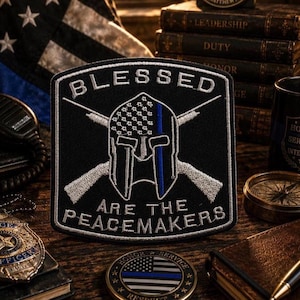 Blessed Are The Peacemakers Blue Line Patch/Iron-on Patch/Patriotic Freedom/Embroidered Sew-On Applique for Clothing Jacket Hats Backpack