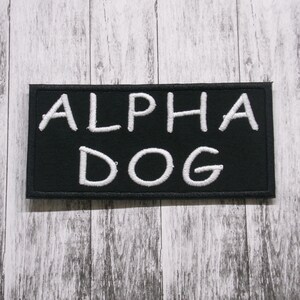 Alpha Dog Patch Embroidered Iron-on Applique for Jacket, Clothing, Backpack, Power Badge, dominant dog patch, strong leader patch, tough guy