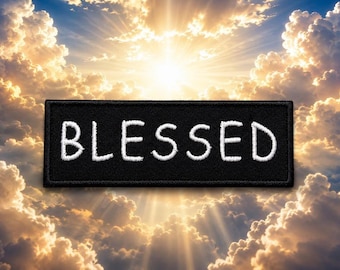 Blessed Patch Embroidered Iron-on Applique for Jacket, Clothing, Backpack, Tote Bag, Vest, devotional, bible verse badge, worship gear