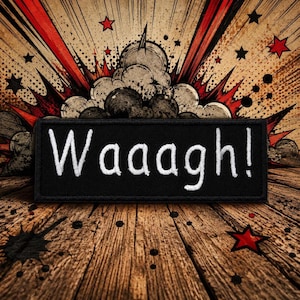 Waaagh! Patch/Iron-On Patch/Tabletop Games/RPG/Xeno & Orcs/Sci-fi Grim Darkness/Embroidered Sew-On Applique for Clothing Jacket Backpack