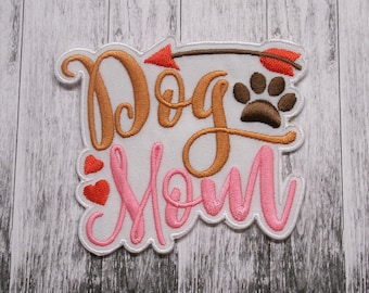 Dog Mom Patch Iron-on Applique for Jacket, Clothing, Backpack, Pet Badge, heart and paw patch, pet parent gear, animal lover patch, puppy