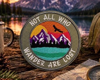 Nicht alle diejenigen, die wandern sind verloren Aufnäher/Bügelbild/ Natur Abzeichen/ Camping & Wandern/ gestickte Applikation für Kleidung Rucksack Hüte