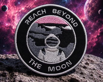 Reach Beyond The Moon Patch/Iron-on Patch/Space Badge/NASA Astronaut/Planet Mars/Sew-On Applique for Clothing Vest/Jacket Hat Backpack