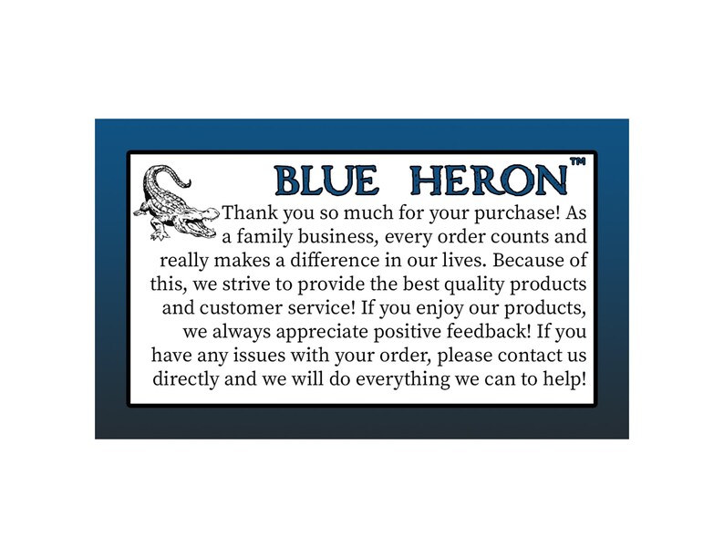 May include: A rectangular card with a blue border and white interior. The text reads "BLUE HERON" with a crocodile illustration. The card thanks customers and emphasizes quality and customer service.