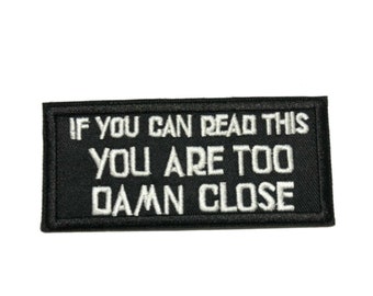 If You Can Read This You're Too Close Removable Patch - Etsy