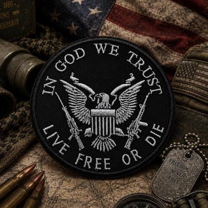 In God We Trust Live Free Or Die Patch 2A Embroidered Iron-on Applique For Vest Jacket Clothes Backpack, Tactical Military Badge, Patriotic