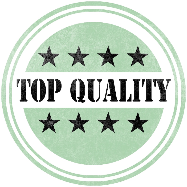 May include: A green circle with a white border and the text "TOP QUALITY" in black. There are five black stars above and below the text.