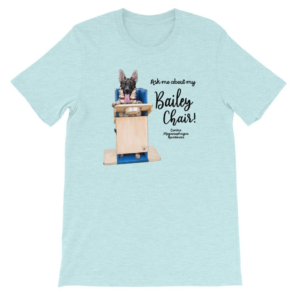 Bailey Chair Ask Me About My Bailey Chair Shortsleeve Unisex Tshirt