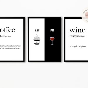 Coffee and Wine Set of 3 Prints, Coffee and Wine Wall Art, AM PM Print, Coffee Print, Modern Kitchen Wall Art, Coffee Definition, Wine Print