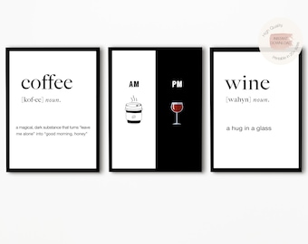 Coffee and Wine Set of 3 Prints, Coffee and Wine Wall Art, AM PM Print, Coffee Print, Modern Kitchen Wall Art, Coffee Definition, Wine Print