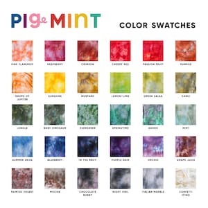 May include: Color swatches for tie dye fabric in a variety of colors, including pink flamingo, raspberry, crimson, cherry red, passion fruit, sunrise, drops of jupiter, sunshine, mustard, lemon-lime, green salsa, camo, jungle, baby dinosaur, evergreen, springtime, geode, mint, summer skies, blueberry, in the navy, purple rain, orchid, grape juice, painted desert, mocha, chocolate bunny, night owl, italian marble, and confetti icing.