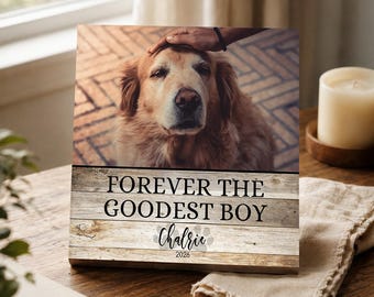 Personalized Pet Memorial Printed - Wood Photo Block - Goodest Boy - Dog Loss Gift - Dog Memorial Frame - Pet Loss Gift Dog - Pet Memorial