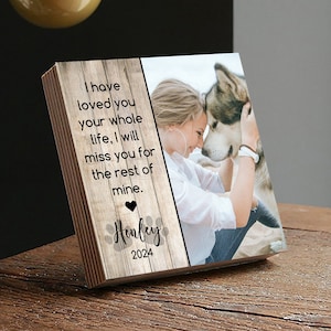 Personalized Pet Memorial Gift - Wood Photo Block - 4&quot; or 6&quot; - Dog Loss Gift, Dog Memorial Gift, Pet Memorial, Dog Memorial, Loss of Dog