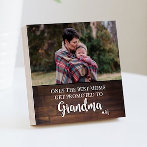 Presente personalizado para a avó - Bloco de fotos de 4" ou 6" - Apenas as melhores mães são promovidas a avós - Anúncio de gravidez Esperando
