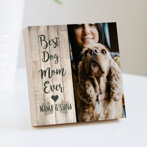 Bloque de fotos personalizado de la mejor mamá de perro de todos los tiempos de 4" o 6" con tarjeta escrita a mano - Regalo para mamá de perro - Regalo para mamá de perro - Mejor regalo para mamá de perro - Regalo para perro nuevo