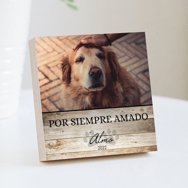 Personalized Pet Memorial Printed in Spanish -  4" or 6" - Wood Photo Block - Dog Loss Gift - Dog Memorial Frame - Spanish Pet Loss Gift Dog