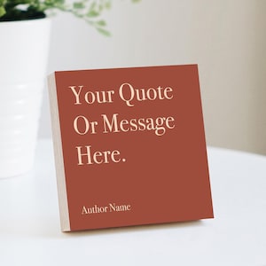 Custom Quote Photo Block - Wooden Photo Block - Custom Quote Sign, Custom Poem Print, Custom Framed Quote,