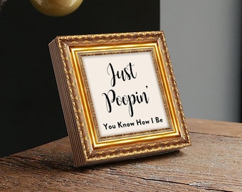 Just Poopin’ Sign, Crazy World Sign - Photo Block 4" or 6" - The Office Bathroom Decor, Restroom Sign, Small Wood Sign, Funny Bathroom Decor