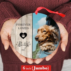 JUMBO ornament FREE Shipping - Personalized Pet Sympathy Gift - 4" or 6 (JUMBO)" - Personalized Christmas Ornament - Dog Memorial Photo