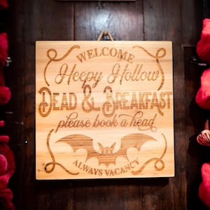 Dead & Breakfast Wood Plaque / Sign / Halloween / Sleepy Hollow