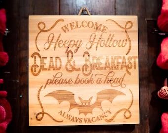 Dead & Breakfast Wood Plaque / Sign / Halloween / Sleepy Hollow