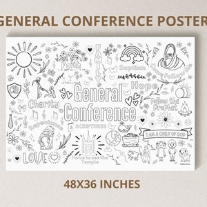 May include: Black and white printable poster with a doodle design featuring religious themes and phrases like "General Conference", "Faith", "Baptism", "Hope", "Love", "Repentance", "Charity", "Follow the Prophet", "I am a Child of God", and "I love to see the Temple". The poster is 48 inches by 36 inches.