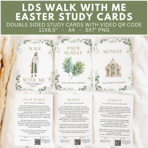 Peut inclure: Cartes d'étude de Pâques avec le texte "LDS Walk With Me Easter Study Cards". Les cartes sont recto-verso et incluent un code QR vidéo. La rangée supérieure présente des cartes avec des illustrations et les mots "Walk With Me", "Palm Sunday" et "Monday".