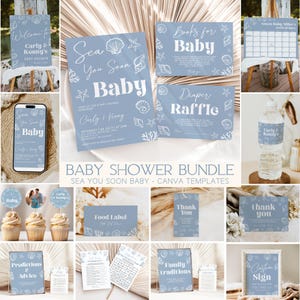 May include: A baby shower bundle with a sea theme. The bundle includes invitations, signs, cupcake toppers, and other stationery items. The color scheme is light blue and white, with seashell and starfish illustrations. The text "Sea You Soon Baby" is prominently displayed.