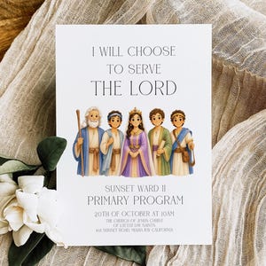 May include: A white rectangular program card featuring the text I WILL CHOOSE TO SERVE THE LORD, SUNSET WARD II PRIMARY PROGRAM, 20TH OF OCTOBER AT 10AM, THE CHURCH OF JESUS CHRIST OF LATTER DAY SAINTS, 103 SUNSET ROAD, MIARIA BAY CALIFORNIA.