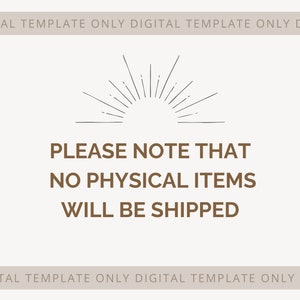 Puede incluir: Un aviso de plantilla digital con un gr&aacute;fico de sol radiante y el texto "PLEASE NOTE THAT NO PHYSICAL ITEMS WILL BE SHIPPED".