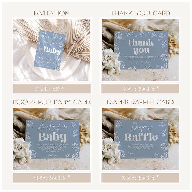 May include: A collection of baby shower stationery cards in a soft blue hue. The set includes an invitation, thank you card, books for baby card, and diaper raffle card. Each card features seashell illustrations and the text "Sea You Soon Baby".
