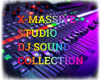 X-MASSIVE STUDIO DJ Soundsammlung