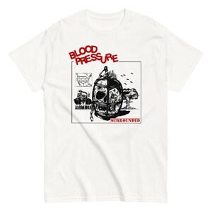 BLOOD PRESSURE surrounded shirt